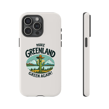 Make Greenland Green Again - 01 - Phone Case