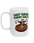 Tariff Tantrum: Economy Roulette  - 01 - Mug