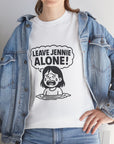 Leave Jennie Alone! - 01 - T-Shirt