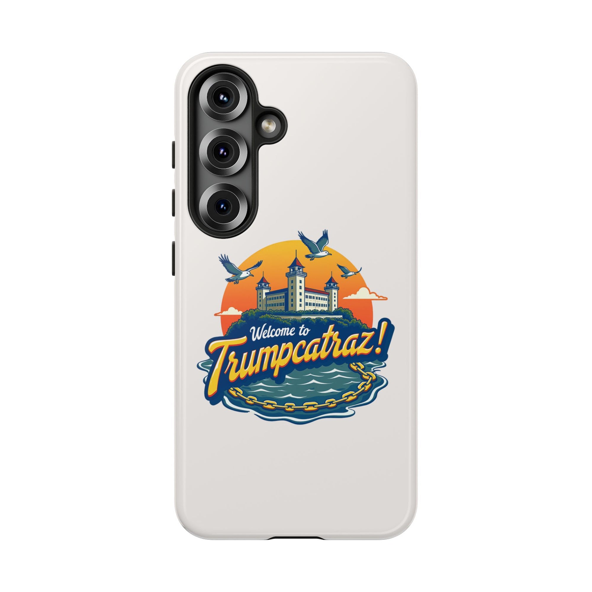Welcome to Trumpcatraz! - 02 - Phone Case