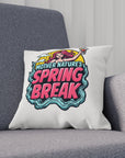 Mother Nature's Spring Break - 01 - Pillow