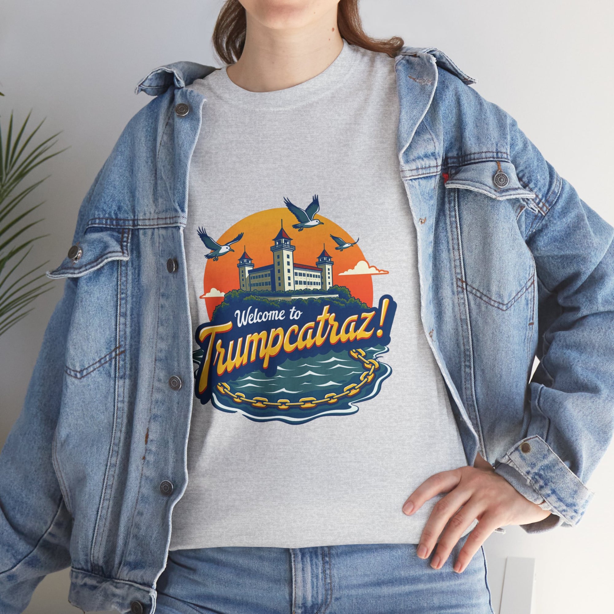 Welcome to Trumpcatraz! - 02 - T-Shirt