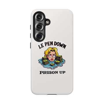 Le Pen Down - Prison Up - 01 - Phone Case