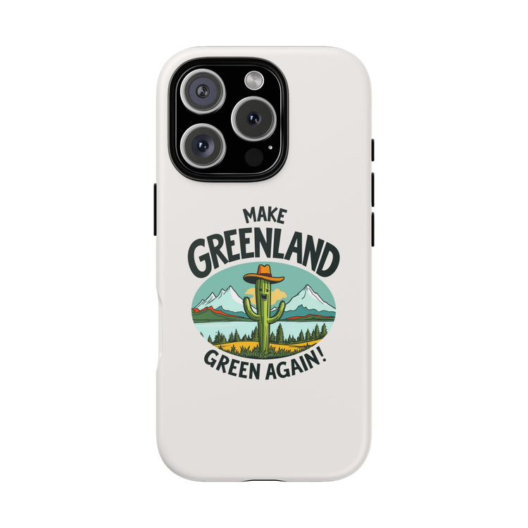 Make Greenland Green Again - 01 - Phone Case