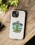 Make Greenland Green Again - 01 - Phone Case