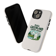 Make Greenland Green Again - 02 - Phone Case