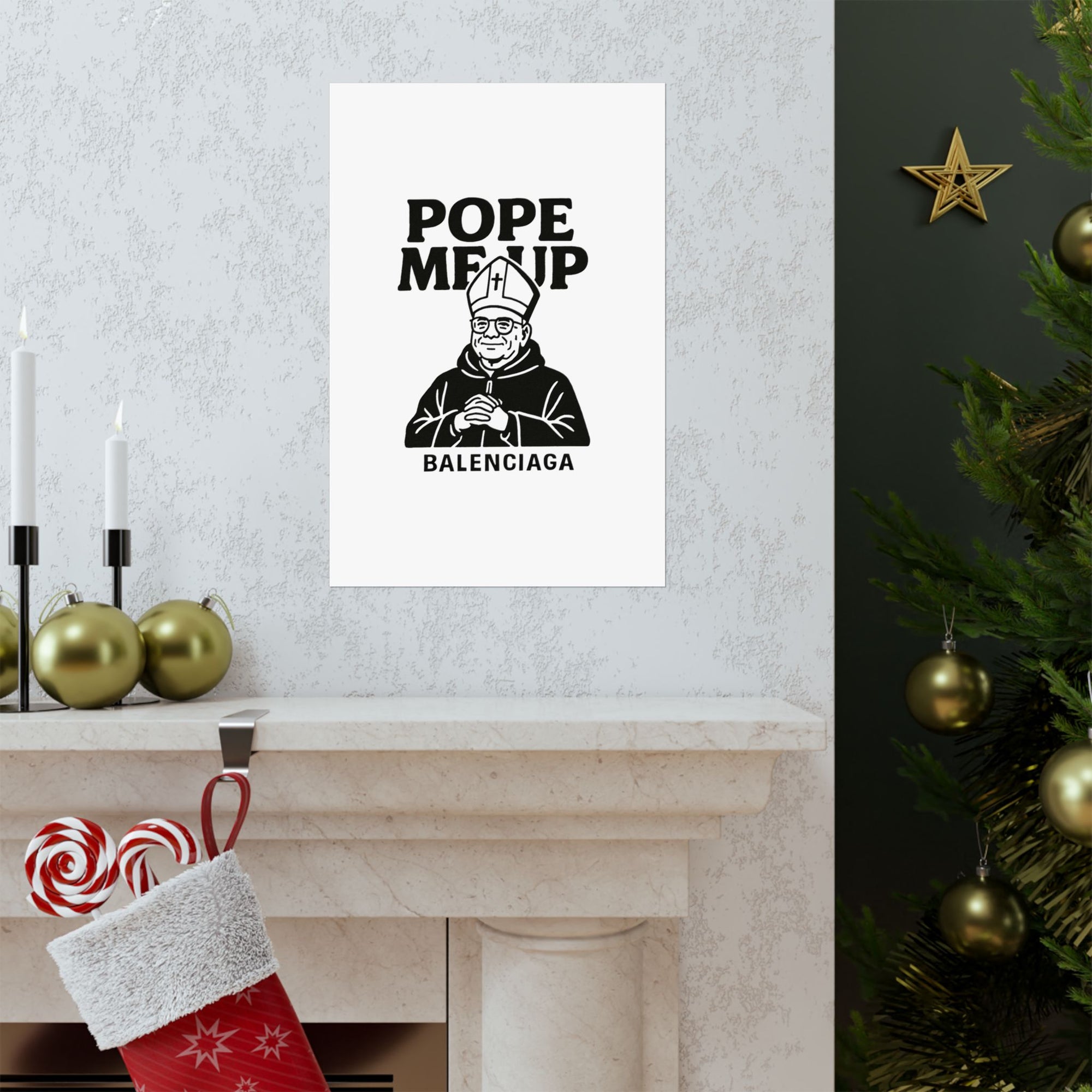 Pope Me Up Balenciaga - 01 - Poster