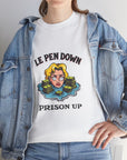 Le Pen Down - Prison Up - 01 - T-Shirt