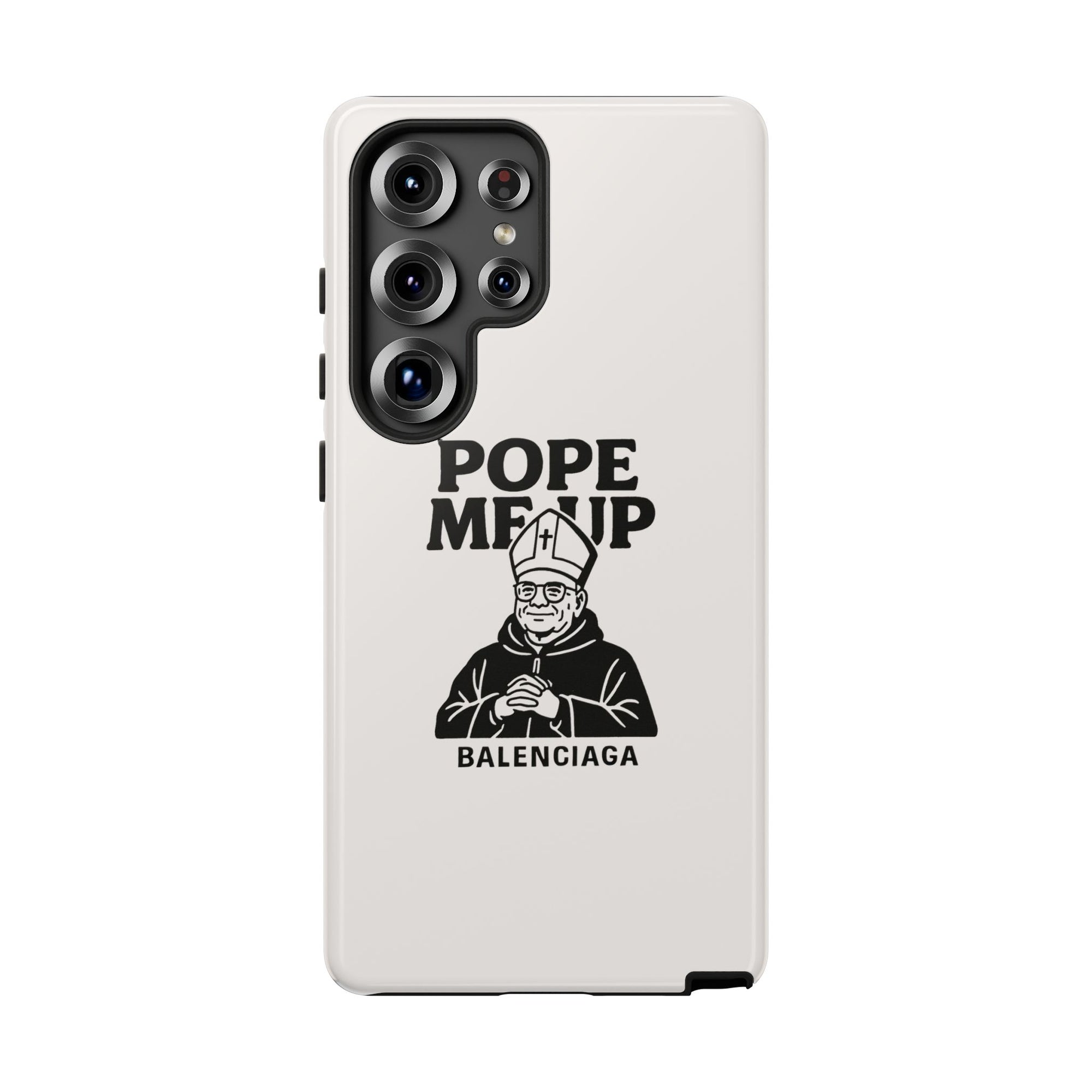Pope Me Up Balenciaga - 01 - Phone Case