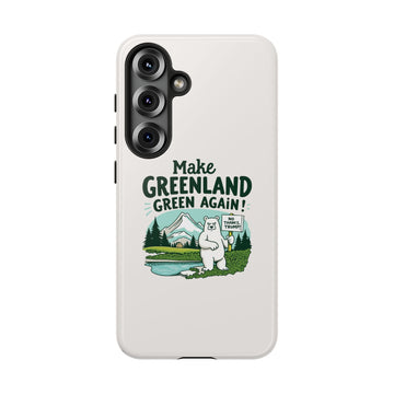 Make Greenland Green Again - 02 - Phone Case