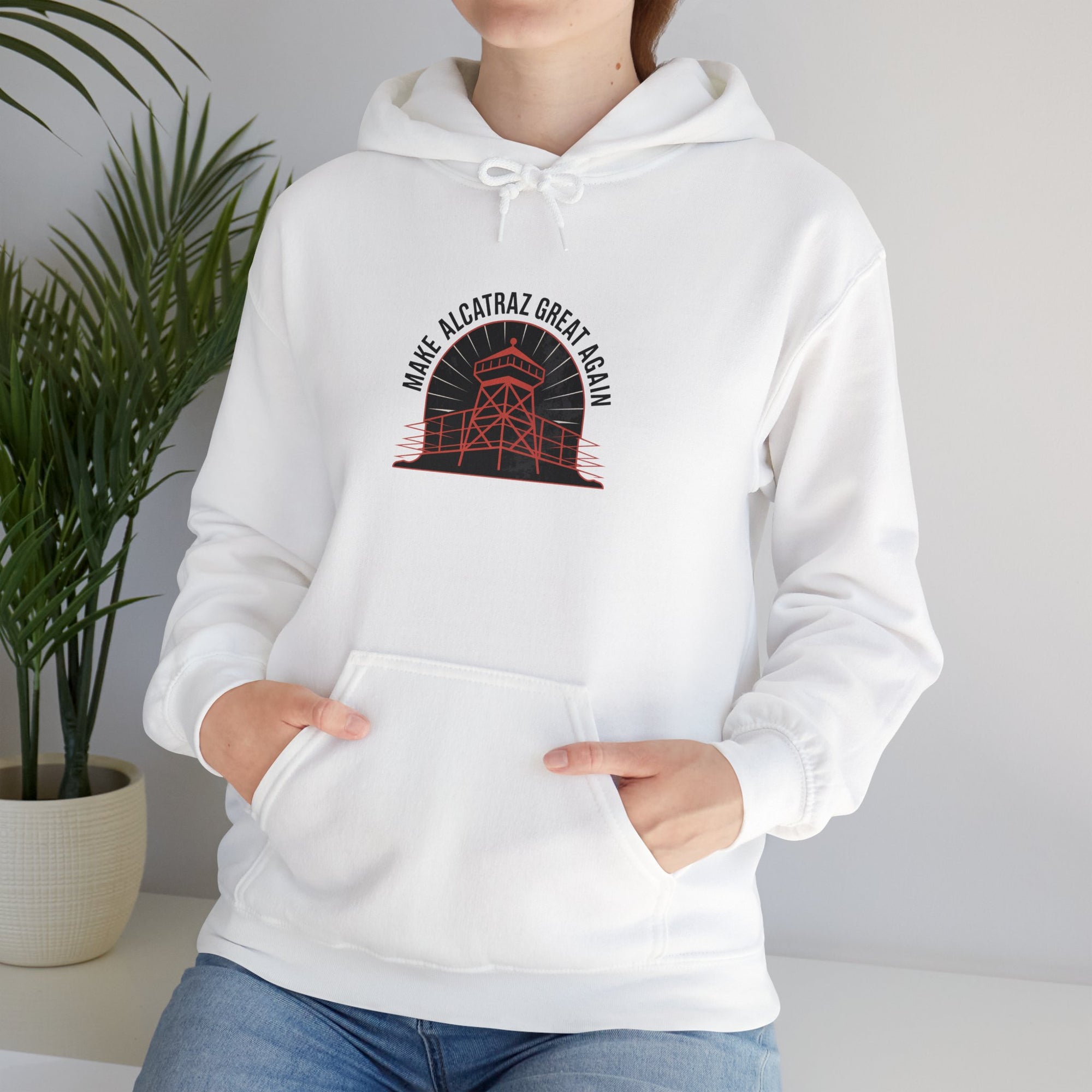 Make Alcatraz Great Again - 01 - Hoodie