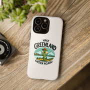 Make Greenland Green Again - 01 - Phone Case