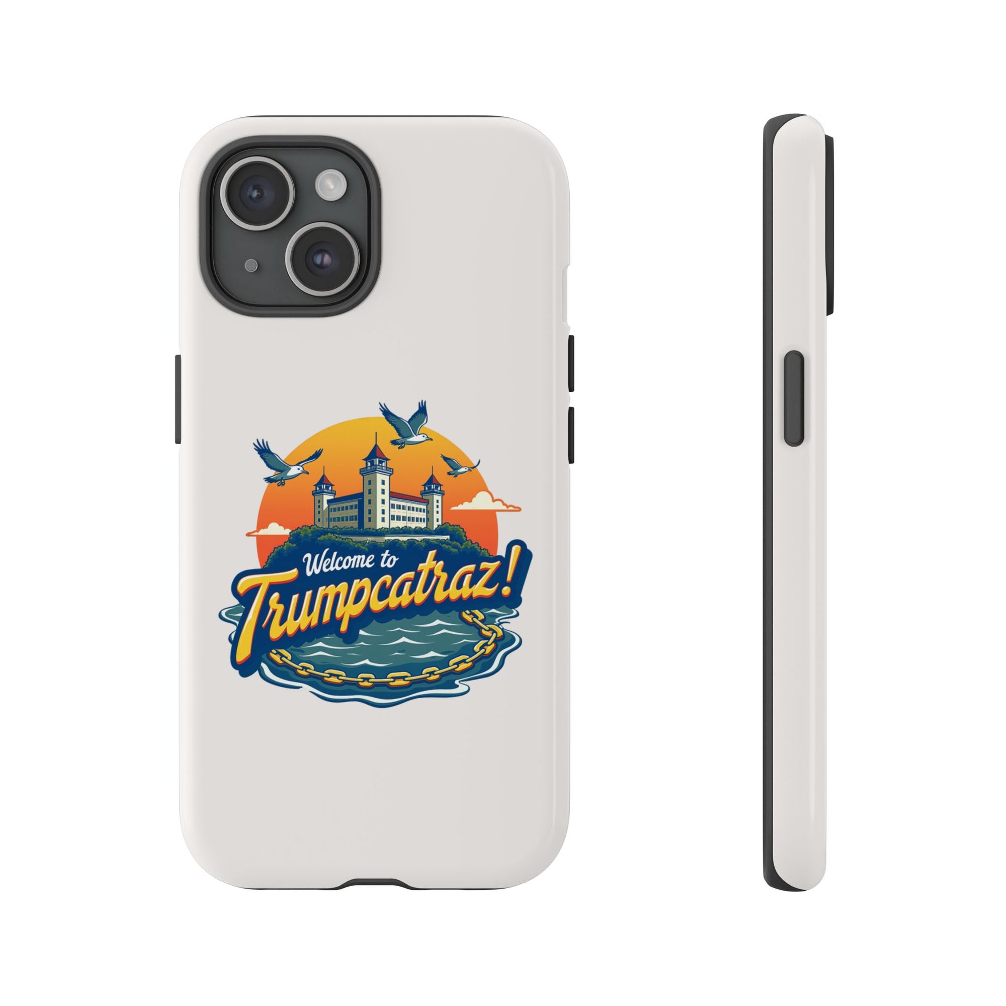 Welcome to Trumpcatraz! - 02 - Phone Case