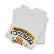 Democracy 1, Billionaire 0 - 01 - T-Shirt