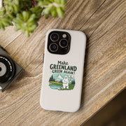 Make Greenland Green Again - 02 - Phone Case