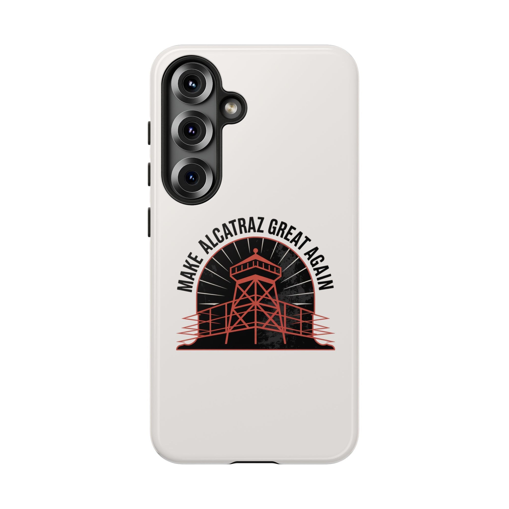 Make Alcatraz Great Again - 01 - Phone Case