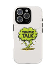 Trump Talk - Silent But Deadly - 01 - Phone Case