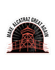 Make Alcatraz Great Again - 01 - Sticker