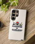 Classified Or Clueless? - 01 - Phone Case