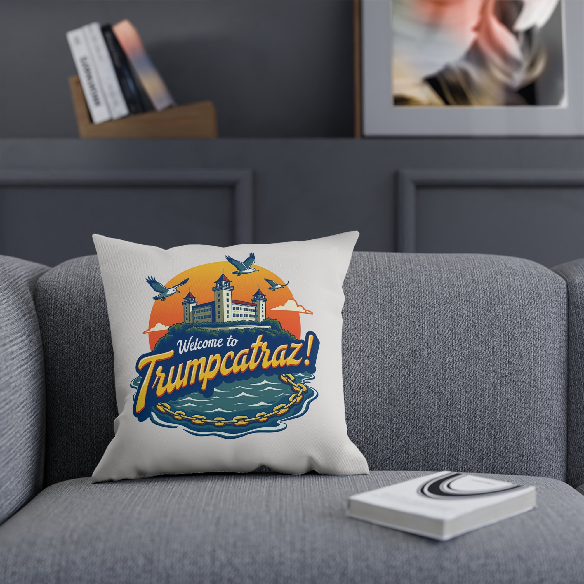 Welcome to Trumpcatraz! - 02 - Pillow