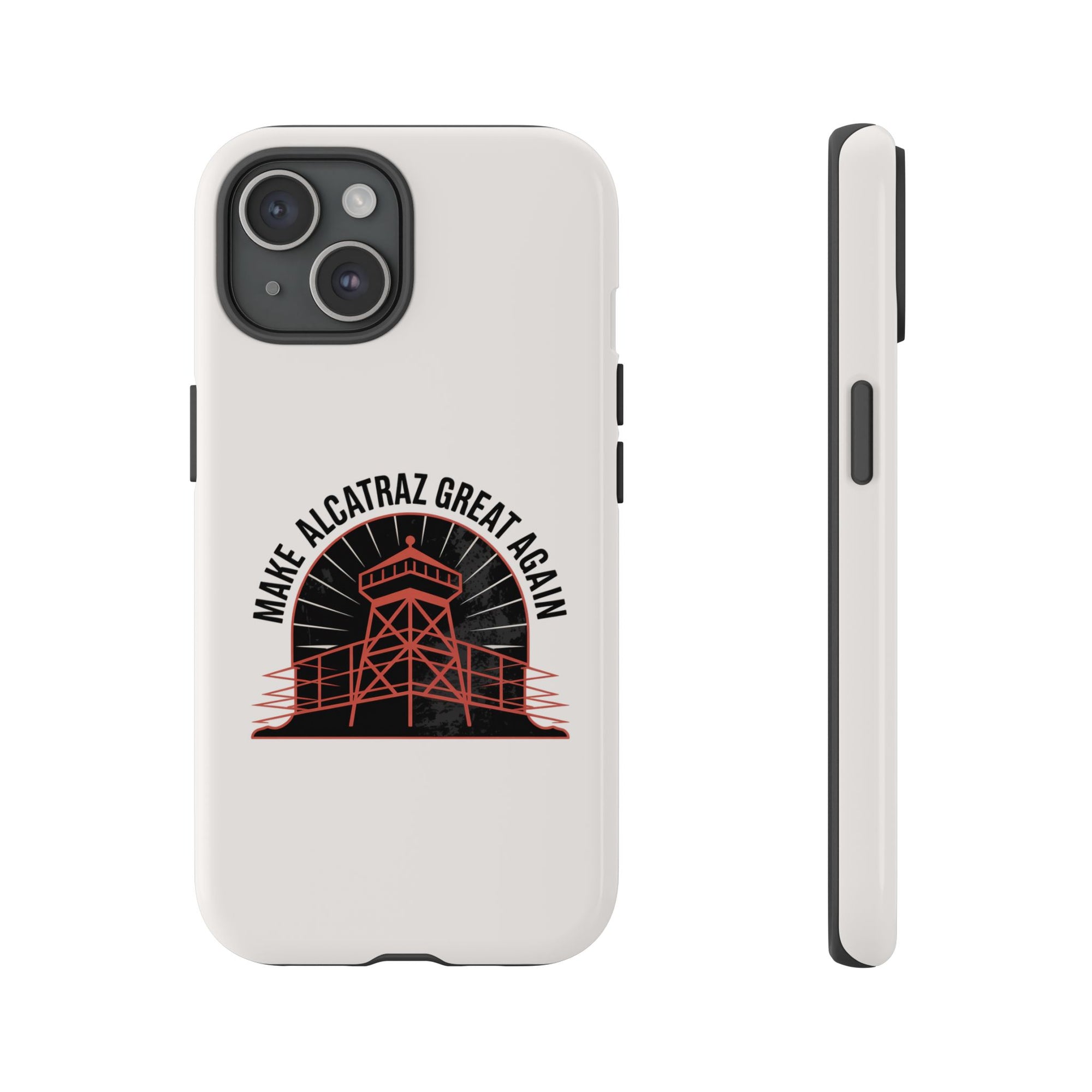 Make Alcatraz Great Again - 01 - Phone Case