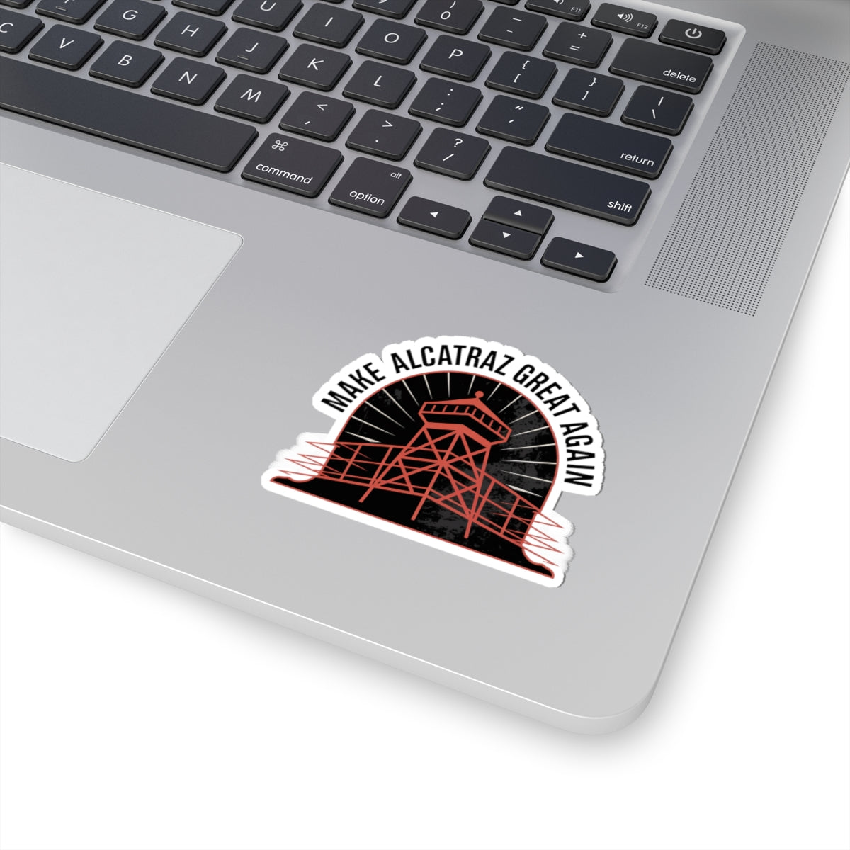 Make Alcatraz Great Again - 01 - Sticker