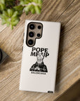 Pope Me Up Balenciaga - 01 - Phone Case