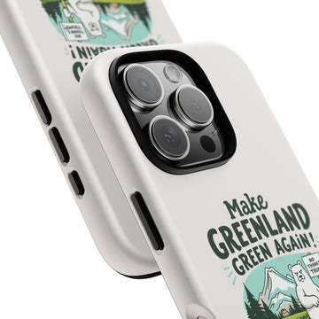 Make Greenland Green Again - 02 - Phone Case