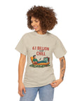 6.1 Billion and Chill - 02 - T-Shirt