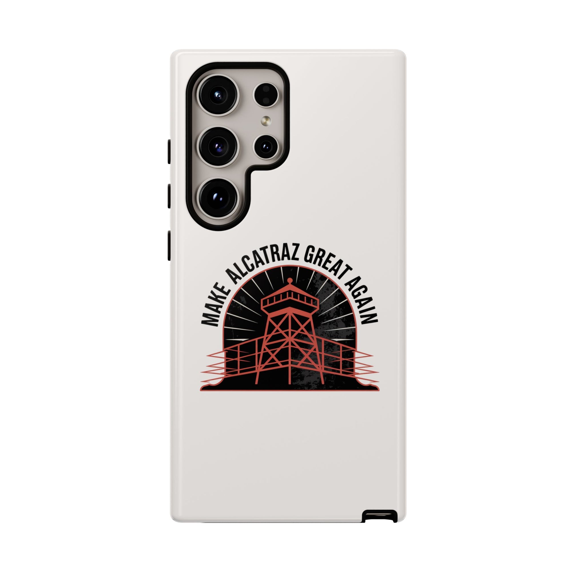 Make Alcatraz Great Again - 01 - Phone Case