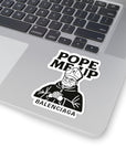 Pope Me Up Balenciaga - 01 - Sticker