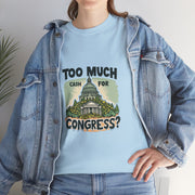 Too Much Cash For Congress - 01 - T-Shirt