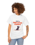 Adopt a Paw-sitive Change - 01 - T-Shirt