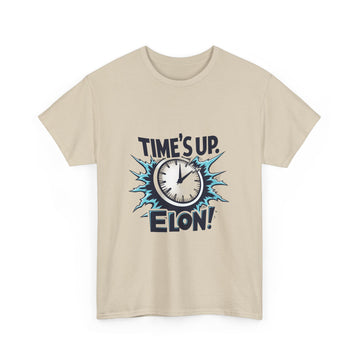 Time's Up Elon! - 01 - T-Shirt