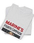 Marine's Forth Campaign - House Arrest Edition - 01 - T-Shirt