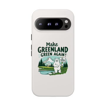 Make Greenland Green Again - 02 - Phone Case