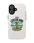 Make Greenland Green Again - 01 - Phone Case