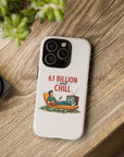 6.1 Billion and Chill - 02 - Phone Case