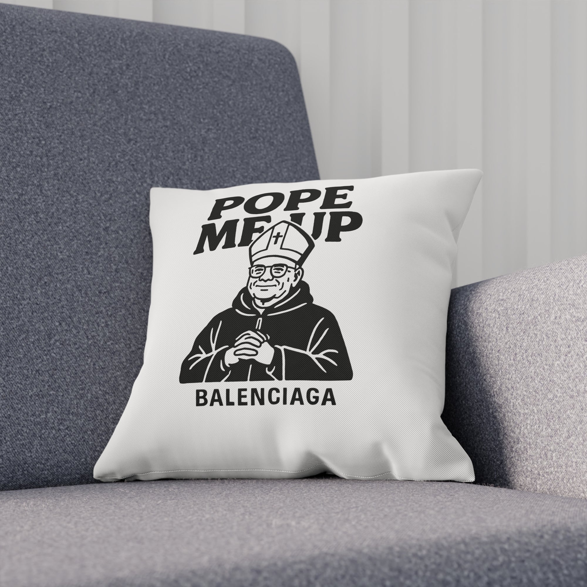 Pope Me Up Balenciaga - 01 - Pillow