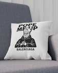 Pope Me Up Balenciaga - 01 - Pillow