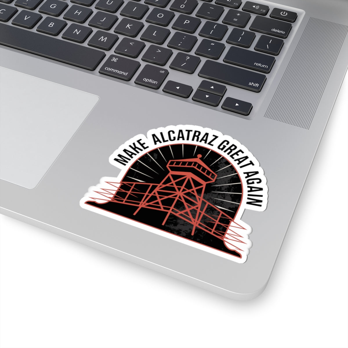 Make Alcatraz Great Again - 01 - Sticker