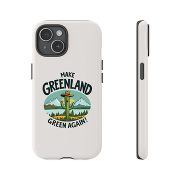 Make Greenland Green Again - 01 - Phone Case