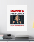 Marine's Forth Campaign - House Arrest Edition - 01 - Poster