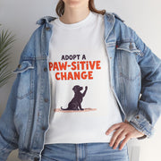 Adopt a Paw-sitive Change - 01 - T-Shirt