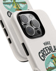 Make Greenland Green Again - 01 - Phone Case