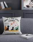 Adopt a Paw-sitive Change - 02 - Pillow