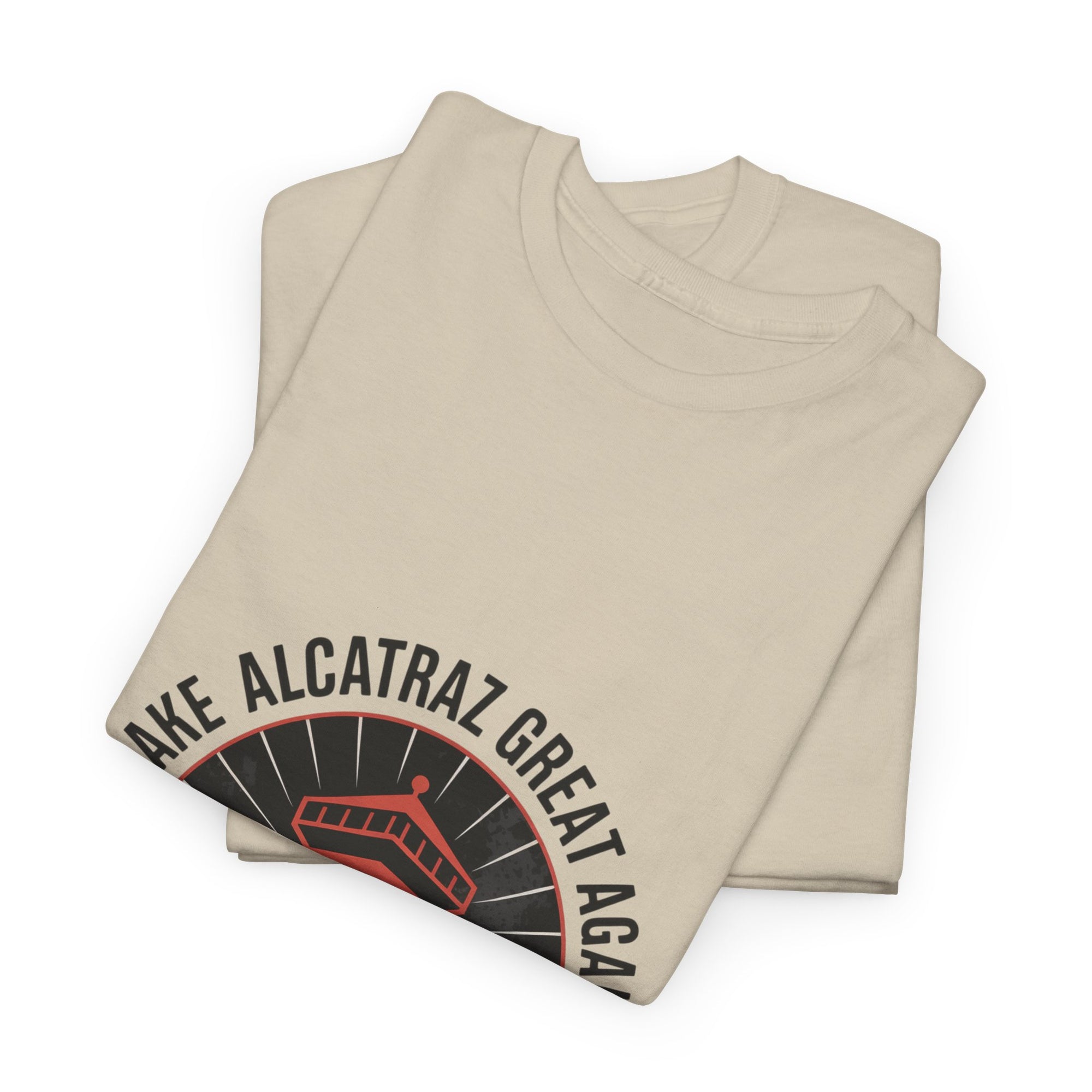 Make Alcatraz Great Again - 01 - T-Shirt