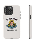 Le Pen Down - Prison Up - 01 - Phone Case