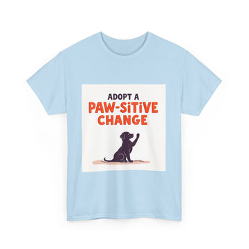 Adopt a Paw-sitive Change - 01 - T-Shirt