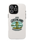 Make Greenland Green Again - 01 - Phone Case